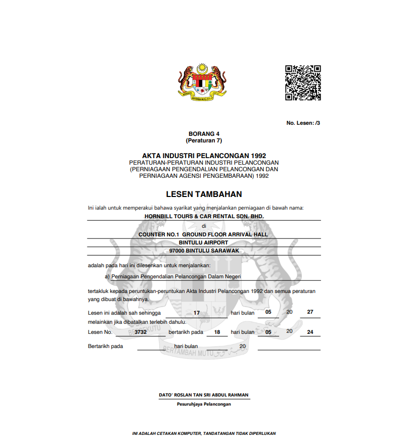 Malaysian tourism additional license issued under the Tourism Industry Act 1992.